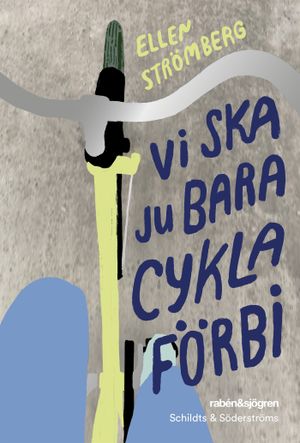 Vi ska ju bara cykla förbi | 1:a upplagan