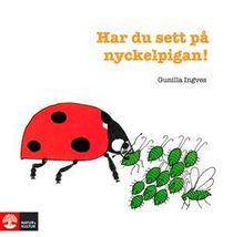 Har du sett på nyckelpigan!