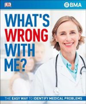 Whats wrong with me? - the easy way to identify medical problems