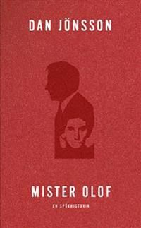 Mister Olof. En spökhistoria | 0:e upplagan