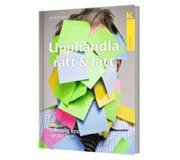 Upphandla rätt och lätt - offentlig upphandling i praktiken | 0:e upplagan