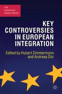 Key Controversies in European Integration | 0:e upplagan