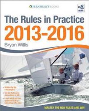 The Rules in Practice 2013 - 2016 | 1:a upplagan