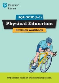 Revise AQA GCSE (9-1) Physical Education Revision Workbook | 0:e upplagan