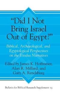 “Did I Not Bring Israel Out of Egypt?”