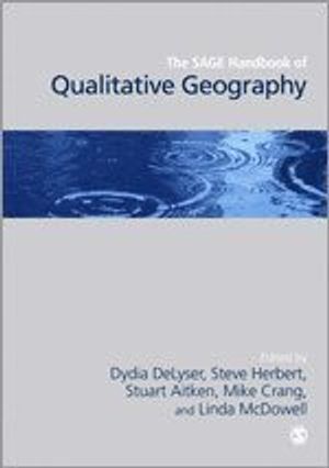 The Sage Handbook of Qualitative Geography