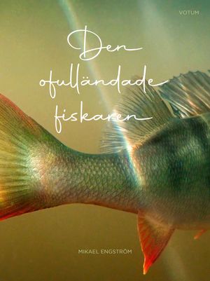 Den ofulländade fiskaren | 1:a upplagan