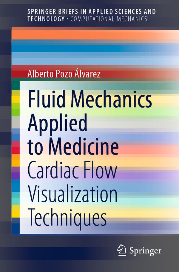 Fluid Mechanics Applied to Medicine | 1:a upplagan