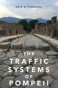 The Traffic Systems of Pompeii | 0:e upplagan