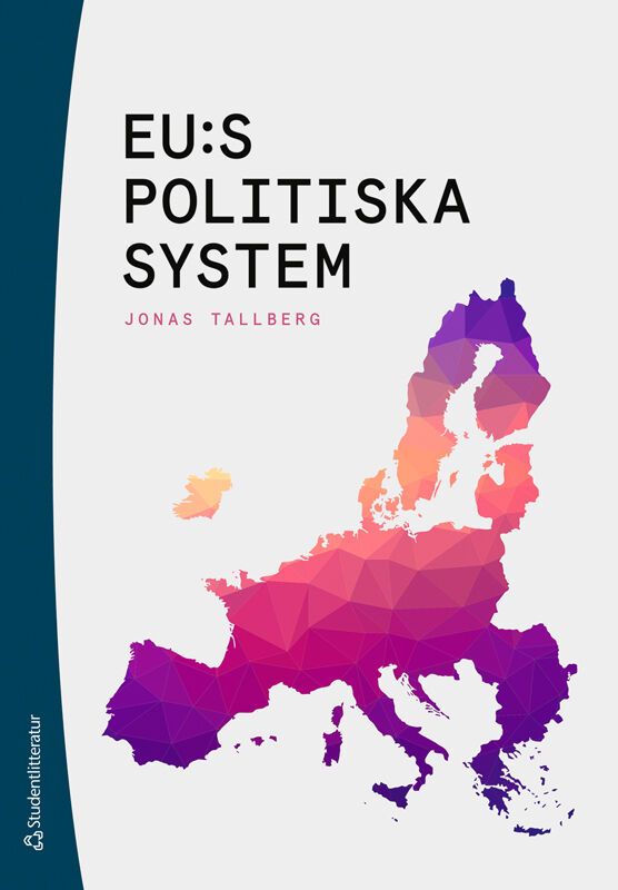 EU:s politiska system - | 9:e upplagan