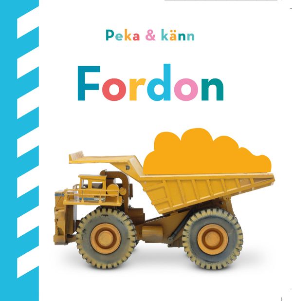 Peka och känn: Fordon | 0:e upplagan