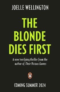 The Blonde Dies First