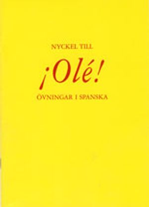 Olé - övningar i spanska, nyckel