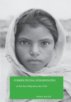 Former feudal subordinates in Tan Dan's Rajasthan after 1950 | 0:e upplagan