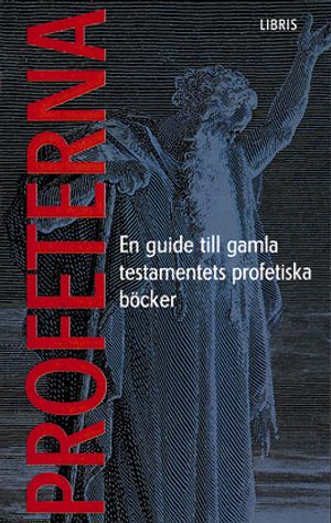 Profeterna | 1:a upplagan