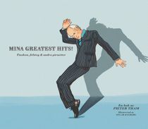 Mina Greatest Hits - Fiaskon, felsteg & andra piruetter