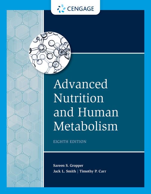 Advanced Nutrition and Human Metabolism | 8:e upplagan