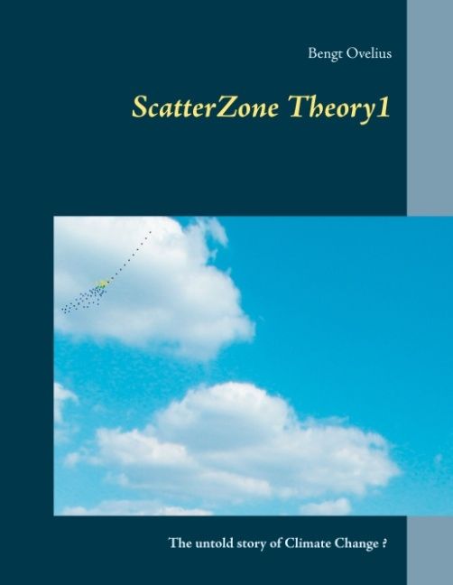 ScatterZone Theory 1 : Understand climate change from a ScatterZone perspec | 1:a upplagan