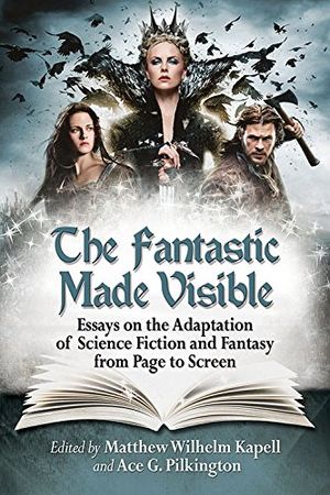 The Fantastic Made Visible