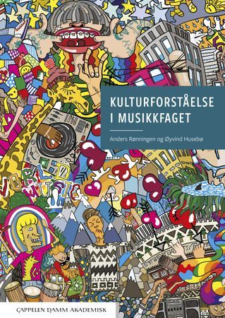 Kulturforståelse i musikkfaget | 0:e upplagan