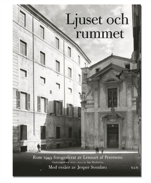 Ljuset och rummet : Rom 1949