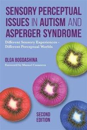 Sensory Perceptual Issues in Autism Spectrum Conditions