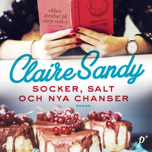 Socker, salt och nya chanser | 1:a upplagan