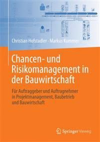 Chancen- und Risikomanagement in der Bauwirtschaft | 1:a upplagan