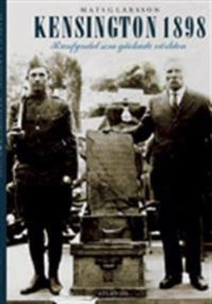 Kensington 1898 : runfyndet som gäckade världen | 1:a upplagan