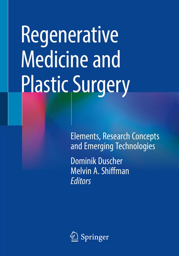 Regenerative Medicine and Plastic Surgery | 1:a upplagan