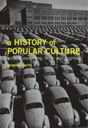 A History of popular culture | 1:a upplagan