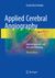 Applied Cerebral Angiography