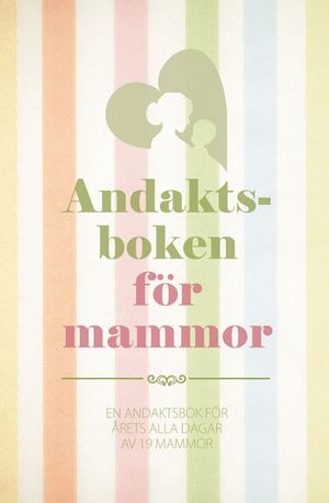 Andaktsboken för mammor | 1:a upplagan