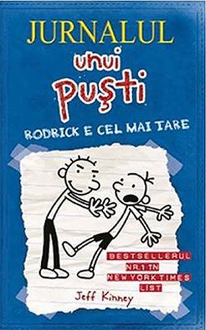 Jurnalul unui pusti 2. Rodrick e cel mai tare