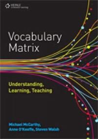 Vocabulary Matrix - Anne O'Keeffe - Steven Walsh