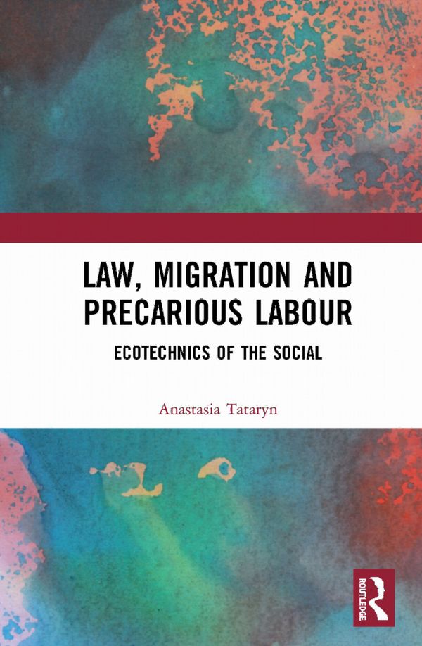 Law, Migration and Precarious Labour | 1:a upplagan