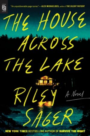 House Across the Lake - A Novel