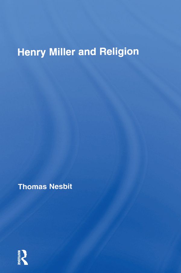 Henry Miller and Religion | 1:a upplagan