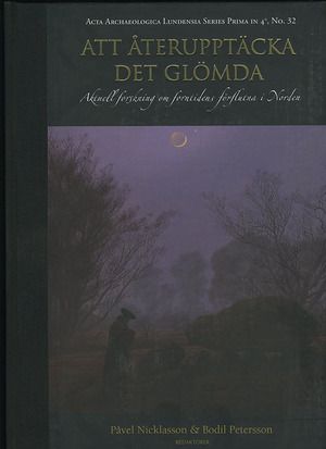 Att återupptäcka det glömda | 0:e upplagan