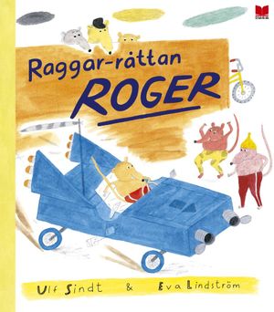 Raggar-råttan Roger | 1:a upplagan