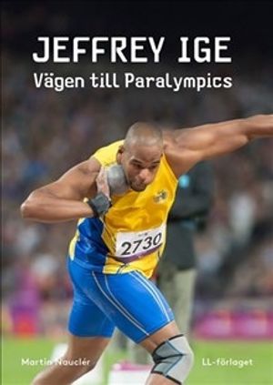 Jeffrey Ige : vägen till Paralympics | 1:a upplagan