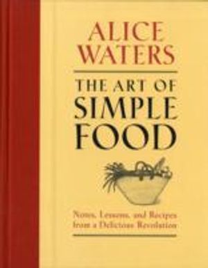 The Art of Simple Food