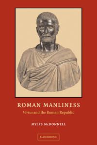 Roman Manliness | 0:e upplagan