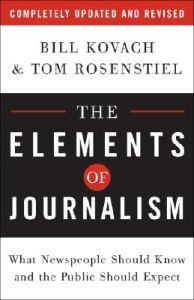 The Elements of Journalism: What Newspeople Should Know and the Public Should Expect | 0:e upplagan