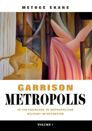 Garrison Metropolis. Volume 1 | 1:a upplagan