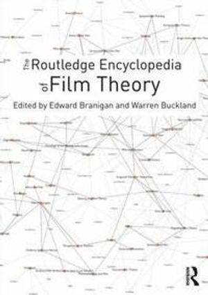 The Routledge Encyclopedia of Film Theory | 1:a upplagan