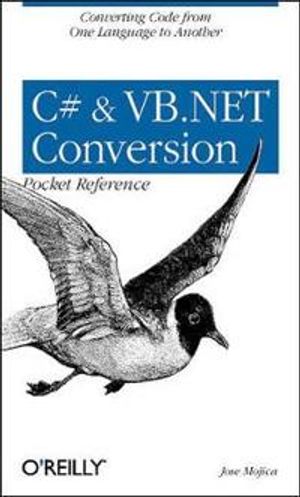 C# & VB.NET Conversion Pocket Reference | 1:a upplagan