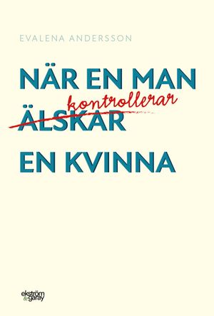 När en man kontrollerar en kvinna | 1:a upplagan