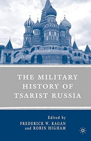 The Military History of Tsarist Russia