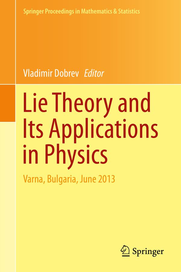 Lie Theory and Its Applications in Physics | 1:a upplagan